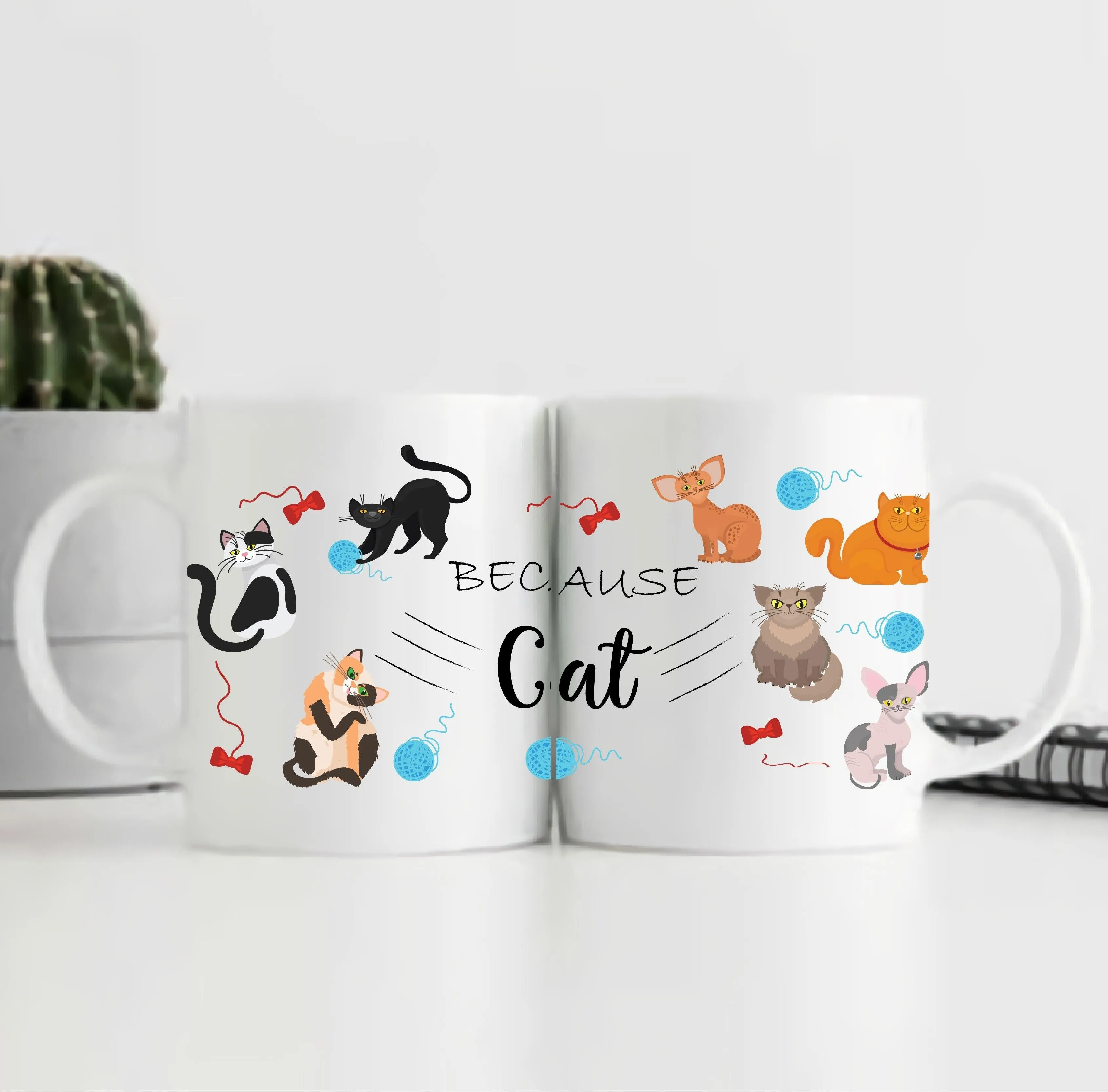 Because Cat Ceramic Mug